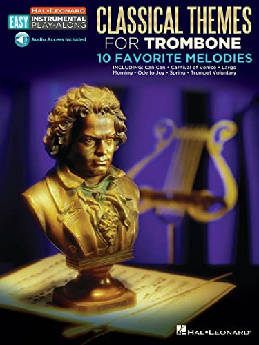 Classical Themes - 10 Favorite Melodies: Trombone Easy Instrumental Play-Along Book with Online Audio Tracks (Hal Leonard Easy Instrumental Play-Along)