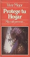 Protege tu hogar 8486061431 Book Cover