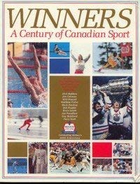 Paperback Winners: A century of Canadian sport Book