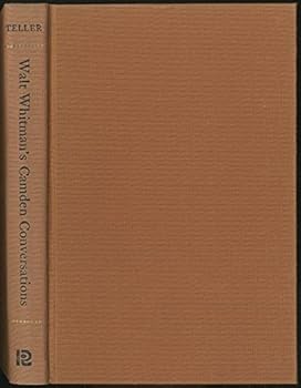 Hardcover Walt Whitman's Camden Conversations Book