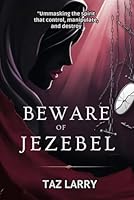 Beware of Jezebel B0F5MFJ277 Book Cover
