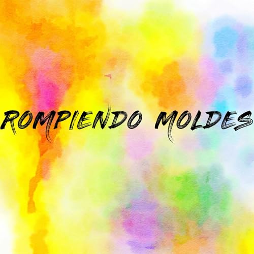 ROMPIENDO MOLDES cover art