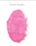 Lynda Benglis: Flow & Flesh