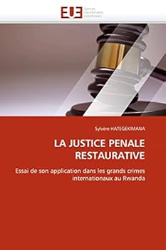Paperback La justice penale restaurative [French] Book