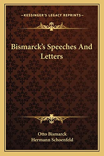 Bismarck's Speeches And Letters