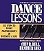 Dance Lessons: Six Steps to Great Partnership in Business and Life