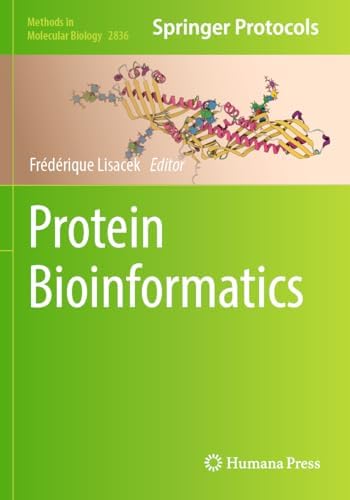 Protein Methods Book Buy Protein Bioinformatics: 2836 (Methods in Molecular Biology, 2836 ...