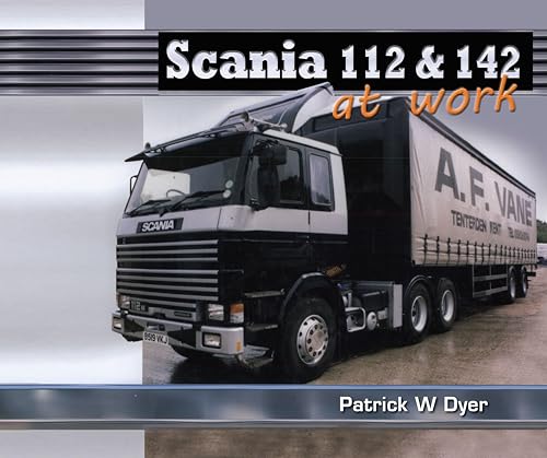 Scania 112 & 142 at Work