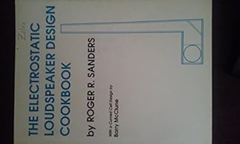 Paperback The Electrostatic Loudspeaker Design Cookbook Book