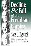 Decline and Fall of the Freudian Empire