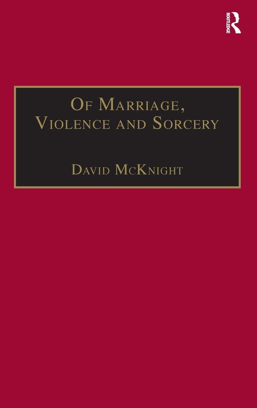 Buy Of Marriage, Violence And Sorcery: The Quest For Power In Northern Queensland (ANTHROPOLOGY AND CULTURAL HISTORY IN ASIA AND THE INDO-PACIFIC) — BookShops.in