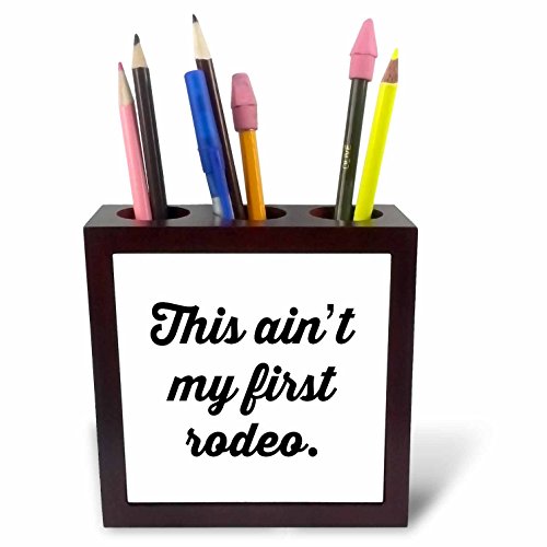Pot à crayons CE Aint My First Rodeo pour bureau de travail à la maison