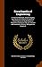 Encyclopedia of Engineering: A Treatise on Boilers, Steam Engines, the Locomotive, Electricity, Machine Shop Practice, Air Brake Practice, Engineer's ... Automobile Motors, Refrigeration, Volume 2