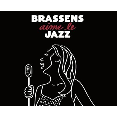 Brassens aime le jazz