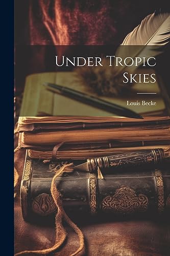 Under Tropic Skies