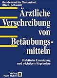 hammig querflöte gebraucht  Ärztliche Verschreibung von Betäubungsmitteln, Bd.2, Praktische Umsetzungen und erste Ergebnisse: Praktische Umsetzung und wichtigste Ergebnisse