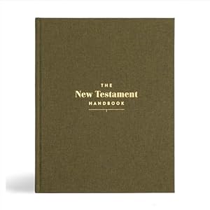 New Testament Handbook, Sage Cloth Over Board, Full-color Design, Commentary, Charts, Maps, Outlines, Timelines, Word Studies