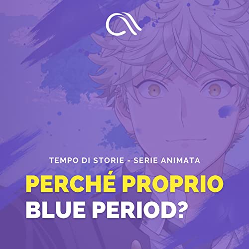 Blue Period - Serie Animata