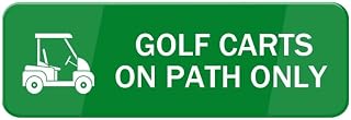 Golf Carts On Path Only Acrylic Sign for Home (Strong Adhesive Tape) - 10" x 3" Durable for Office/Front Door/Wall/Window - Clear & Easy to Read - Ideal for Golf Clubs, Resorts
