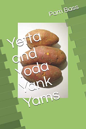 Yetta and Yoda Yank Yams (A-Z Adventures)