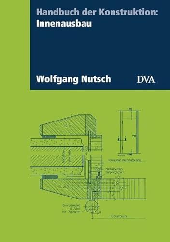 Preisvergleich Produktbild Handbuch der Konstruktion: Innenausbau
