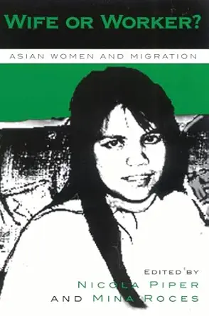Wife or Worker? Asian Women & Migration book cover