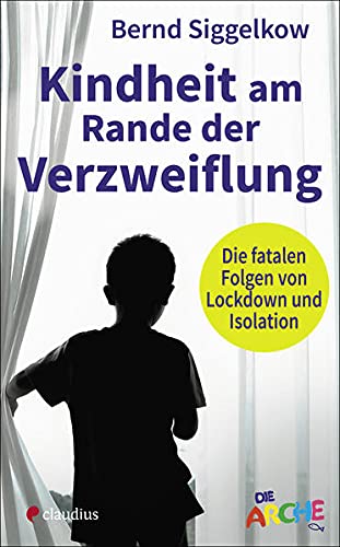 Kindheit am Rande der Verzweiflung: Die fatalen Folgen von Lockdown und Isolation