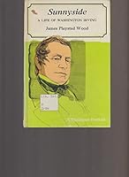 Sunnyside A Life Of Washington Inrving B0006BQX7W Book Cover