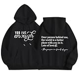 Picture of Sulayesh You Are Enough Dear Person Behind Me Hoodie Women Mental Health Inspirational Graphic Sweatshirts Pullover Tops(Black,L)