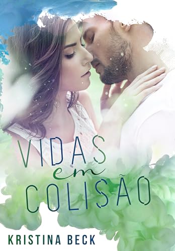 Vidas em Colisão