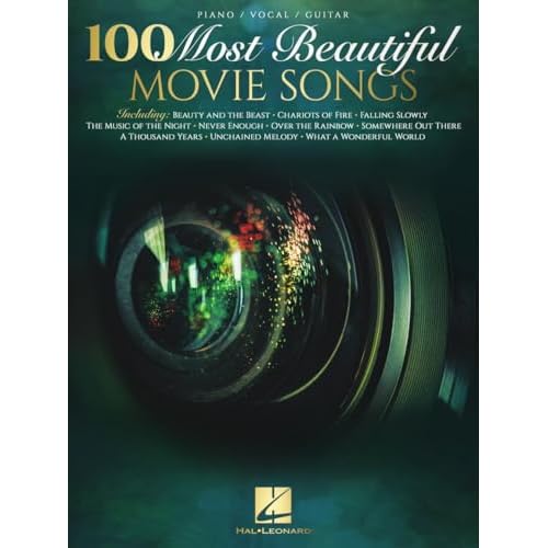 100 Most Beautiful Movie Songs | Piano/Vocal/Guitar Songbook | | Sheet Music for Iconic Film Themes | Easy Arrangements for All Skill Levels | Popular Movie Music Paperback – March 1, 2020