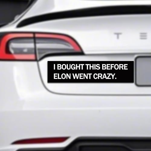 Image of I Bought This Before Elon Went Crazy Tesla Bumper Magnet for Model XY3 Cybertruck, Anti Elon Tesla Club，11 inch x 2.75 inch Weatherproof Magnetic Non-Adhesive Car Decals, Anti Elon Musk