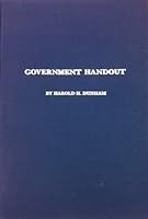 Government Handout (A Da Capo Press reprint series. The American scene) 0306714337 Book Cover