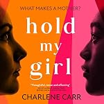 Cover of Hold My Girl