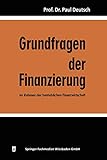 Grundfragen der Finanzierung im Rahmen der betrieblichen Finanzwirtschaft (German Edition)