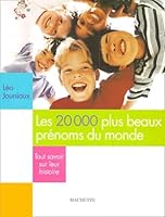 Les 20000 plus beaux prénoms du monde 201236585X Book Cover