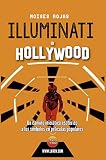 Illuminati en Hollywood: Hollywood Oculto (2ª parte) (Series Illuminati nº 8) (Spanish Edition)