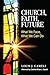 Church, Faith, Future: What We Face, What We Can Do