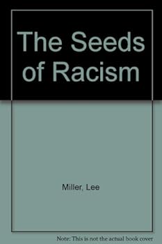 Paperback The Seeds of Racism Book