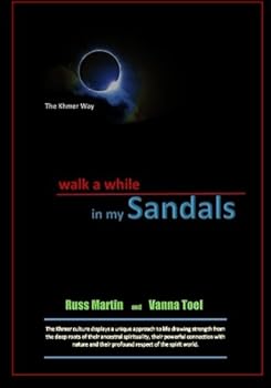 Paperback Walk a While in My Sandals: The Khmer Way Book