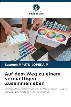 Paperback Auf dem Weg zu einem vernünftigen Zusammenleben [German] Book