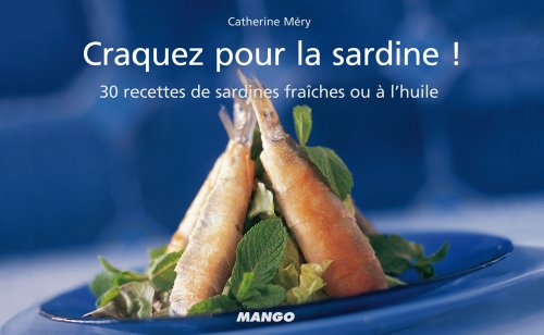Télécharger Craquez pour la sardine ! (Craquez...) Livre eBook France