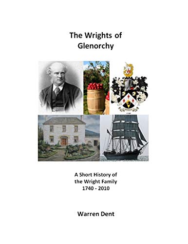 The Wrights of Glenorchy: 1740 - 2010