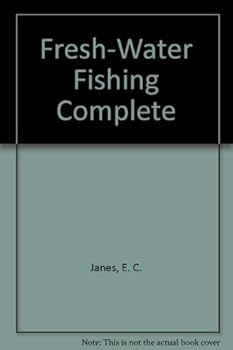 Paperback Fresh-Water Fishing Complete Book
