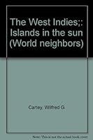 The West Indies: Islands in the Sun B0007DRPW6 Book Cover