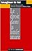 Imaginer la loi: Le droit dans la litt&Atilde;&copy;rature (Le Bien Commun) (French Edition)
