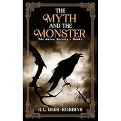 The Myth and the Monster Audiolibro Por R.L. Geer-Robbins arte de portada