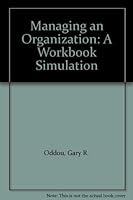 Managing an Organization: A Workbook Simulation 0135516315 Book Cover