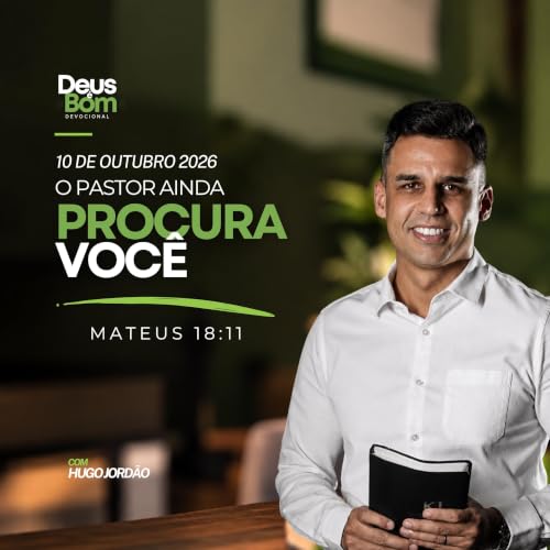 Como voltar para Jesus depois de se afastar de Deus? - Devocional | 10 de outubro