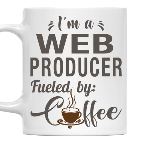 I'm a Web Producer Mug, Fueled by Coffee Cup 11oz White Ceramic Gift